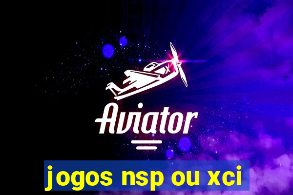 jogos nsp ou xci